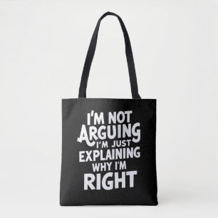 Tote Bag Je n'affirme pas que j'explique juste pourquoi j'a