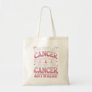 Tote Bag Je N'Aime Pas Le Cancer Ici Ou Là
