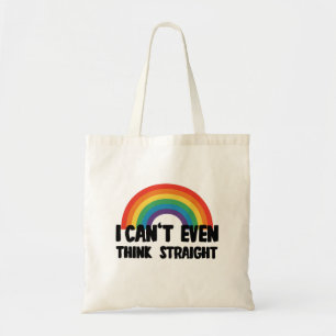 Tote Bag Je ne peux même pas penser droit Funny Gay Pride