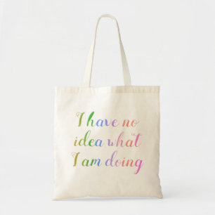 Tote Bag Je ne sais pas ce que je fais