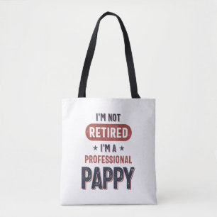 Tote Bag Je ne suis pas à la retraite Je suis un profession