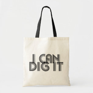 Tote Bag Je Peux Le Creuser