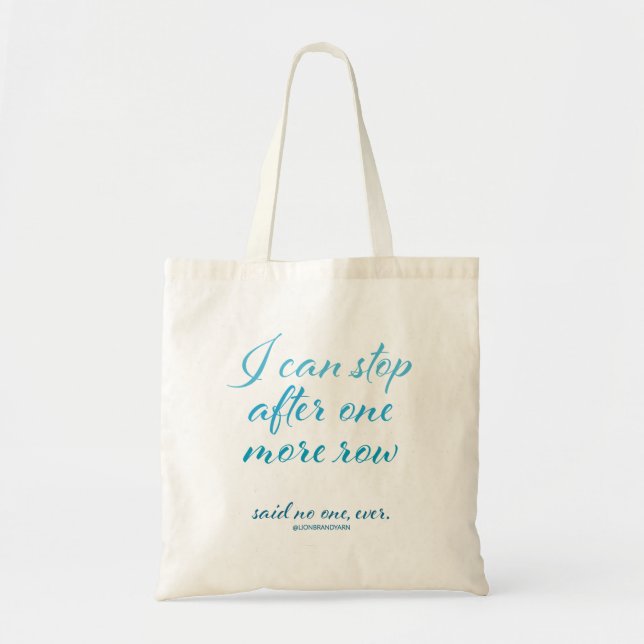 Tote Bag "Je peux m'arrêter après une plus de rangée" petit (Devant)