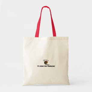 Tote Bag Je plutôt pillage d'abeille !