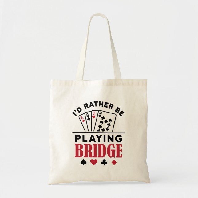 Tote Bag Je préfère jouer à Bridge Cool Bridge Card jeu (Devant)