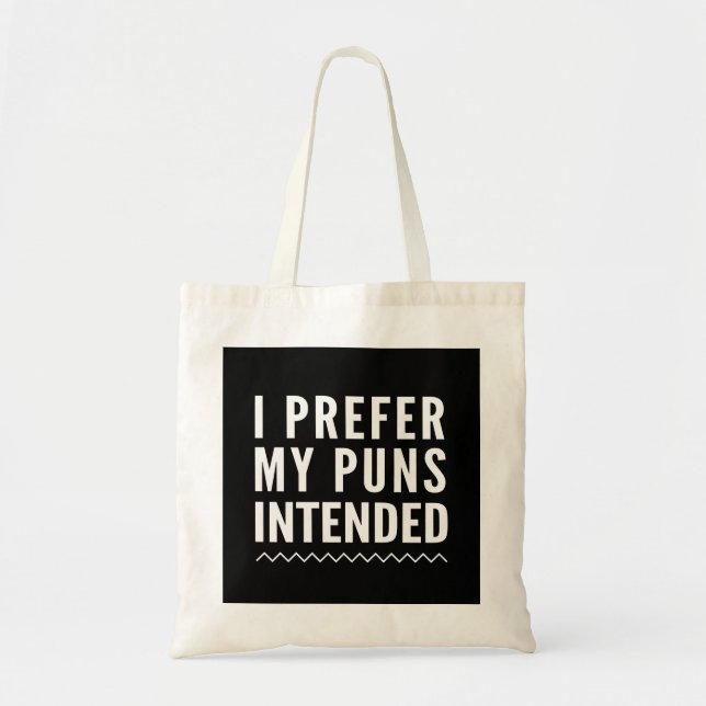 Tote Bag Je préfère mes calembours prévus (Devant)