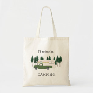 Tote Bag Je préférerais être camping Camper Camper RVing Mo