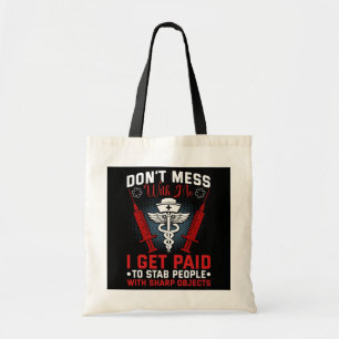 Tote Bag Je reçois Payé À Stab Personnes Drôle Infirmière P