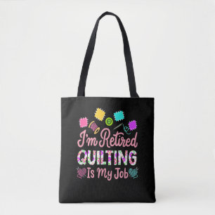 Tote Bag Je Retraite Quilting Est Mon Travail Retraite Coud