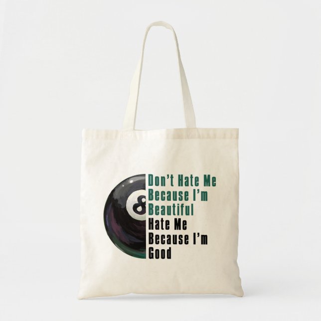 Tote Bag Je Suis Beau Je Suis Bon 8 Balle (Devant)