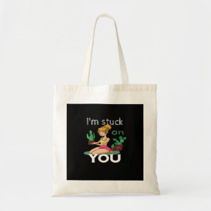 Tote Bag Je suis coincé sur toi drôle Cactus Jardinage Amou