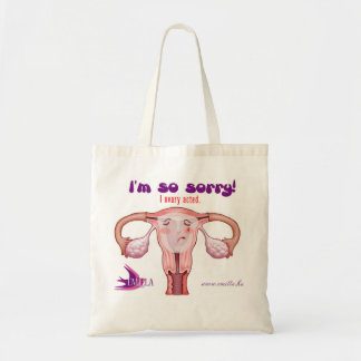 Tote Bag Je suis désolé, ovaire d'I ai agi. La meilleure
