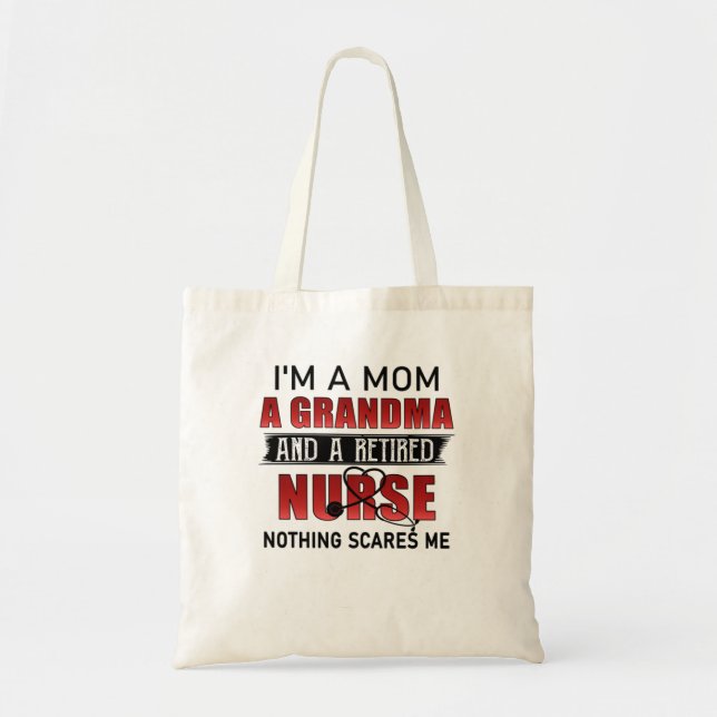Tote Bag Je Suis Maman, Grand-Mère Et Infirmière Retraitée  (Devant)