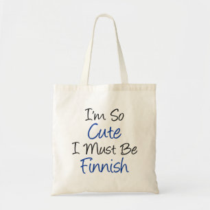 Tote Bag Je suis si mignon que je dois être finlandais