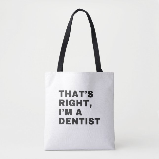 TOTE BAG JE SUIS UN DENTISTE. (Devant)