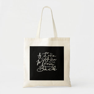 Tote Bag Je t'aime jusqu'à la lune et retour Timeless Roman