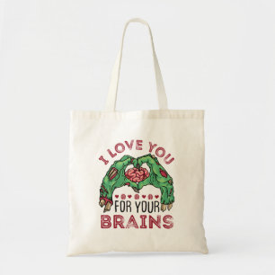 Tote Bag Je t'aime pour tes cerveaux Zombie Saint Valentin