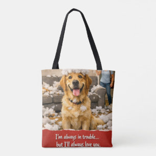 Tote Bag Je t'aimerai toujours, drôle et vilain golden retr