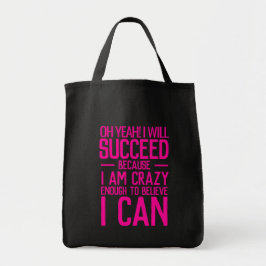 Tote Bag Je vais réussir parce que je suis fou de texte ros