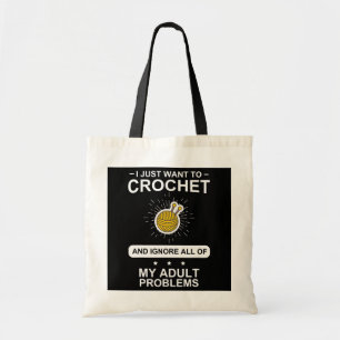 Tote Bag Je veux juste Crochet Funny Crochet Artisanat de F