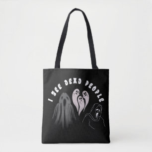 TOTE BAG JE VOIS DES MORTS