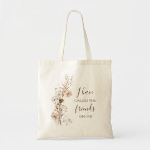 Tote Bag Jean 15:15 Je t'ai appelé amis Bible Verse