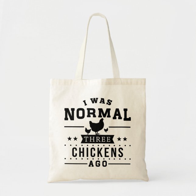 Tote Bag J'étais il y a les trois poulets normaux (Devant)