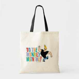 Tote Bag Johnny Bravo - Faites Le Singe Avec Moi !