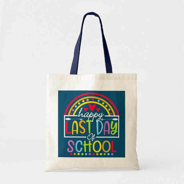 Tote Bag Joyeuse Dernière Journée D'Enseignant Étudiant (Devant)