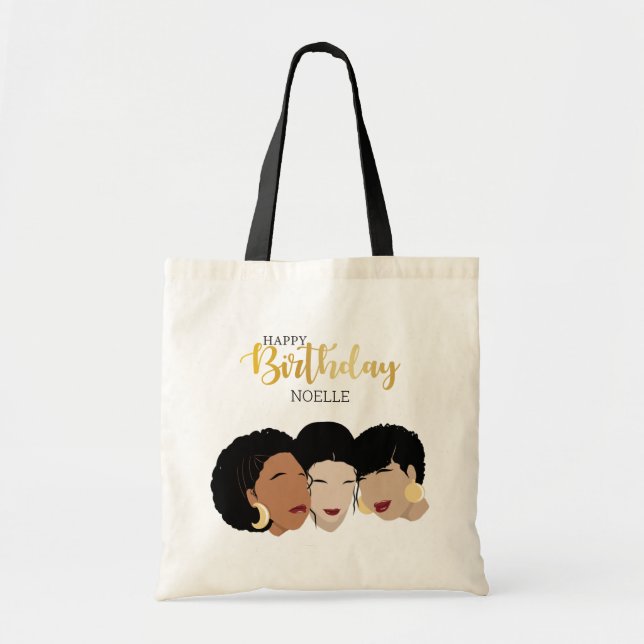 Tote Bag Joyeux anniversaire ! Femmes noires, soeurs amies (Devant)