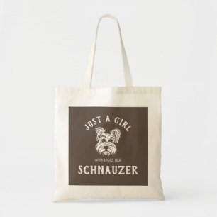 Tote Bag Just a girl who loves her Schnauzer