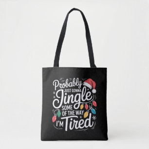 Tote Bag Juste faire tinter un peu car je suis fatigué de N