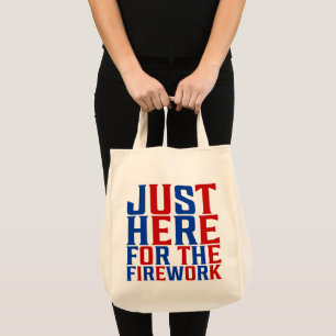 Tote Bag Juste Ici Pour Le Feu D'Artifice Drôle Pour Deux