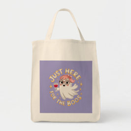 Tote Bag Juste ici pour les Boos - Drôle Halloween Ghost