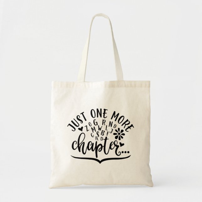 Tote Bag Juste Un Chapitre De Plus. Conception Pour Les Ama (Devant)