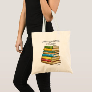 Tote Bag Juste Un Chapitre De Plus Livre Lover Cadeau