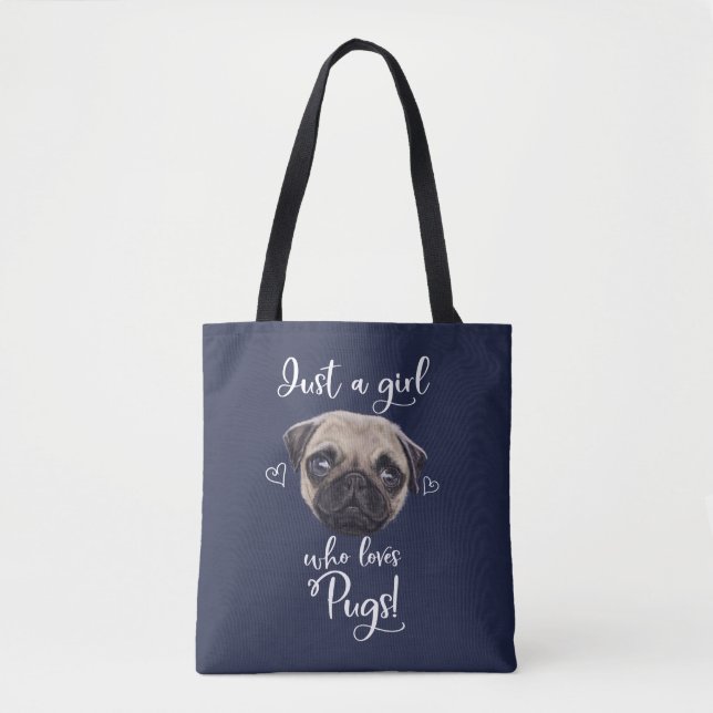 Tote Bag Juste une fille qui aime des carlins (Devant)