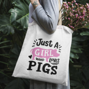 Tote Bag "Juste une fille qui aime les cochons" drôle porc
