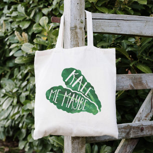 Tote Bag Kale Me Peut-Être