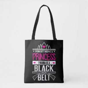 Tote Bag Karate Girls Oubliez Princess Soyez une ceinture n