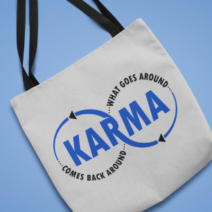 Tote Bag Karma - Ce Qui Se Passe Autour Revient (v2)