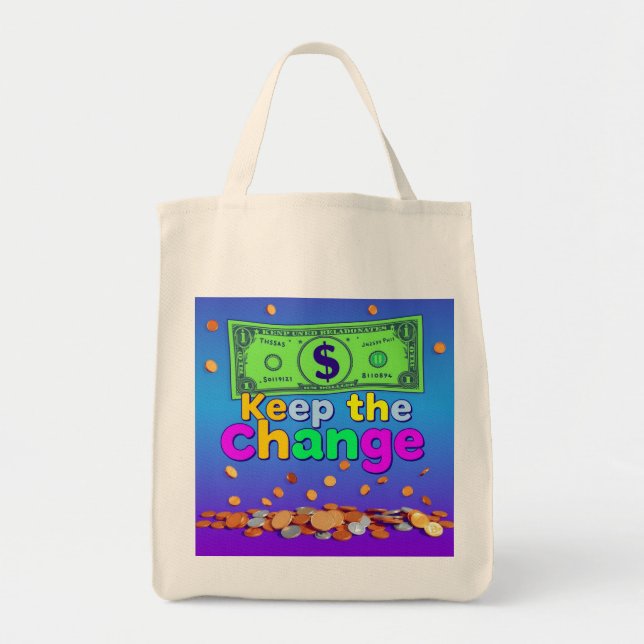Tote Bag Keep the Change - A Bold Statement Fourre-tout (Devant)
