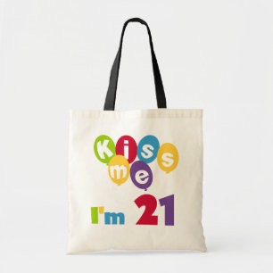 Tote Bag Kiss Me I'm 21 Anniversaire T-shirts et cadeaux