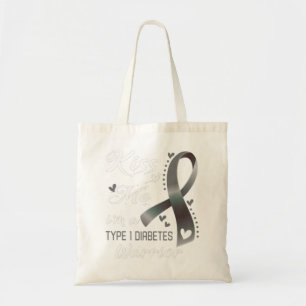 Tote Bag Kiss Me I'm A Type 1 Diabetes Warrior Type de sout