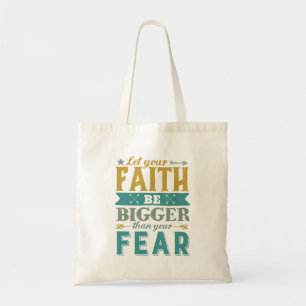 Tote Bag La citation inspirée a laissé la foi être plus
