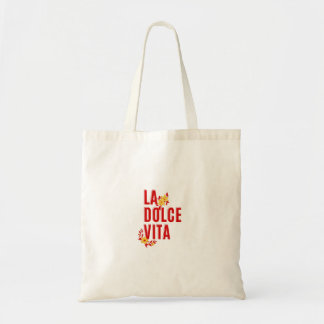 Tote Bag La dolce vita