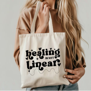 Tote Bag La guérison n'est pas une citation de santé mental