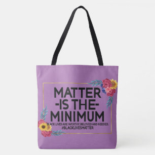 Tote Bag La Matière Est Le BLM Personnalisé MINIMAL