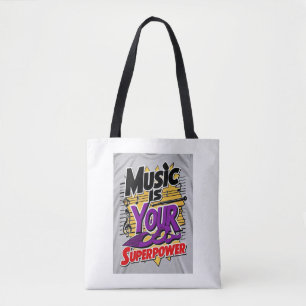 Tote Bag La musique est votre super-pouvoir