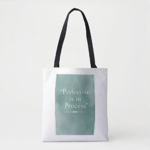 Tote Bag La perfection est dans le processus